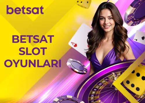 betsat slot oyunları